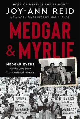 Medgar i Myrlie: Medgar Evers i historia miłosna, która obudziła Amerykę - Medgar and Myrlie: Medgar Evers and the Love Story That Awakened America
