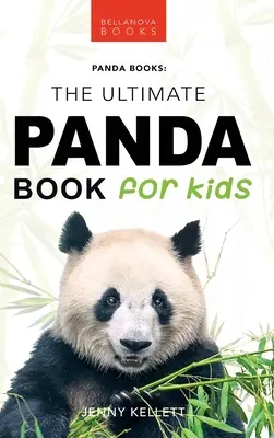 Pandy: Najlepsza książka o pandach dla dzieci: ponad 100 niesamowitych faktów o pandach, zdjęcia, quiz + więcej - Pandas: The Ultimate Panda Book for Kids:100+ Amazing Panda Facts, Photos, Quiz + More