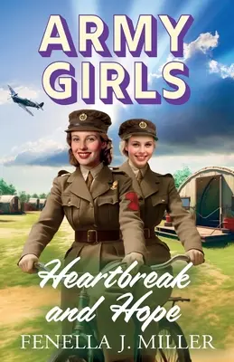 Army Girls: Złamane serce i nadzieja - Army Girls: Heartbreak and Hope