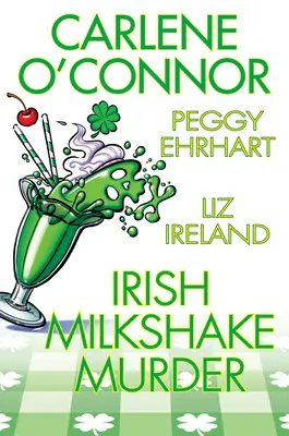 Irlandzkie morderstwo koktajlem mlecznym - Irish Milkshake Murder