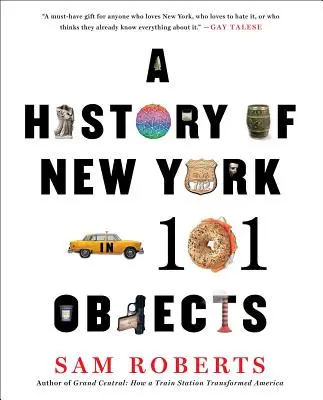 Historia Nowego Jorku w 101 przedmiotach - A History of New York in 101 Objects