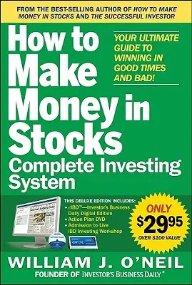 Kompletny system inwestowania w akcje: Twój najlepszy przewodnik po wygrywaniu w dobrych i złych czasach [z DVD] - The How to Make Money in Stocks Complete Investing System: Your Ultimate Guide to Winning in Good Times and Bad [With DVD]