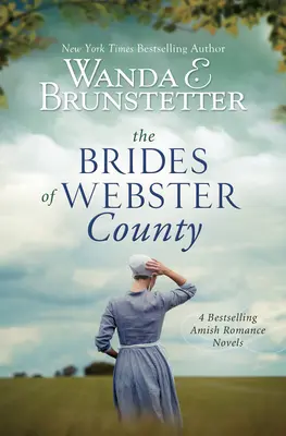 The Brides of Webster County: 4 bestsellerowe powieści o romansach amiszów - The Brides of Webster County: 4 Bestselling Amish Romance Novels