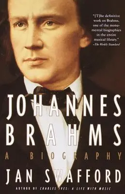 Johannes Brahms: Biografia - Johannes Brahms: A Biography