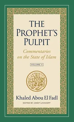 Ambona Proroka: Komentarze na temat stanu islamu, tom II - The Prophet's Pulpit: Commentaries on the State of Islam, Volume II