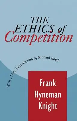 Etyka konkurencji - The Ethics of Competition