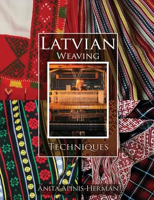 Łotewskie techniki tkackie - Latvian Weaving Techniques