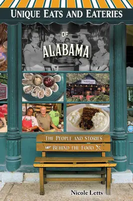 Unikalne jedzenie i restauracje w Alabamie - Unique Eats and Eateries of Alabama