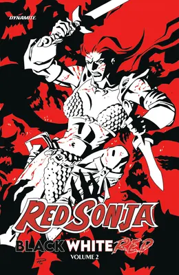 Czerwona Sonja: Czarne, białe, czerwone tom 2 - Red Sonja: Black, White, Red Volume 2