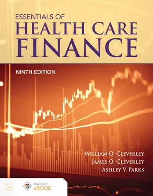 Podstawy finansów opieki zdrowotnej - Essentials of Health Care Finance