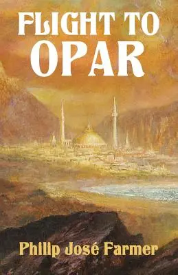 Lot do Opar: Seria Khokarsa #2 - wydanie odrestaurowane - Flight to Opar: Khokarsa Series #2 - Restored Edition