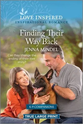 Finding Their Way Back: Podnoszący na duchu inspirujący romans - Finding Their Way Back: An Uplifting Inspirational Romance