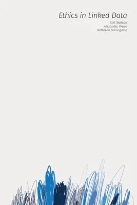 Etyka w powiązanych danych - Ethics in Linked Data