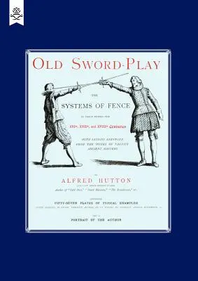 Stary miecz - gra w systemy ogrodzeń - Old Sword-Play the Systems of the Fence