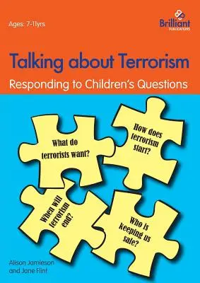 Rozmowy o terroryzmie: Odpowiadając na pytania dzieci - Talking about Terrorism: Responding to Children's Questions