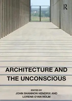 Architektura i podświadomość - Architecture and the Unconscious