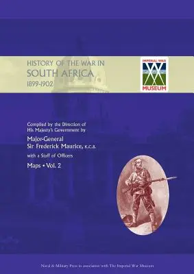 OFICJALNA HISTORIA WOJNY W AFRYCE POŁUDNIOWEJ 1899-1902 opracowana na polecenie rządu Jego Królewskiej Mości, tom drugi Mapy - OFFICIAL HISTORY OF THE WAR IN SOUTH AFRICA 1899-1902 compiled by the Direction of His Majesty's Government Volume Two Maps