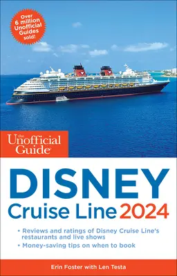 Nieoficjalny przewodnik po Disney Cruise Line 2024 - The Unofficial Guide to the Disney Cruise Line 2024