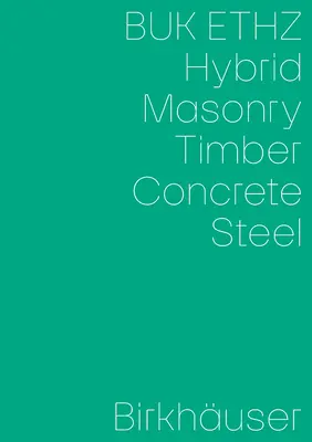 Hybryda, mur, beton, drewno, stal - Hybrid, Masonry, Concrete, Timber, Steel