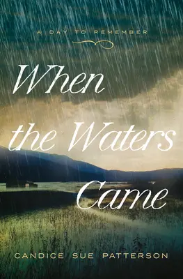 Kiedy nadeszły wody: Tom 1 - When the Waters Came: Volume 1