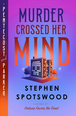 Murder Crossed Her Mind: Tajemnica Pentecosta i Parkera - Murder Crossed Her Mind: A Pentecost and Parker Mystery