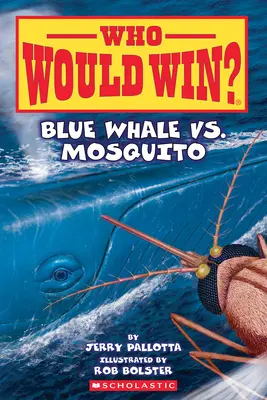 Niebieski wieloryb kontra komar - Blue Whale vs. Mosquito