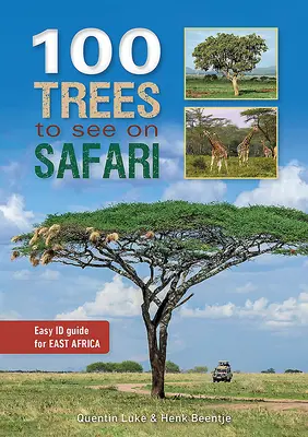 100 drzew do zobaczenia na safari w Afryce Wschodniej - 100 Trees to See on Safari in East Africa