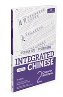 Zintegrowany język chiński Poziom 2 - Zeszyt ćwiczeń - Integrated Chinese Level 2 - Character workbook