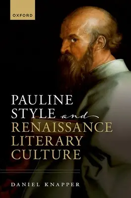 Styl pauliński i renesansowa kultura literacka - Pauline Style and Renaissance Literary Culture