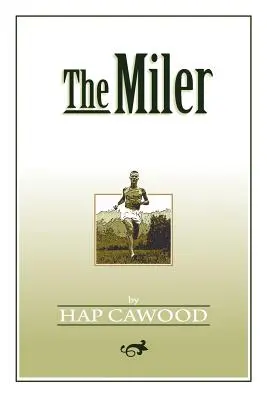 Miler - The Miler