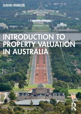 Wprowadzenie do wyceny nieruchomości w Australii - Introduction to Property Valuation in Australia