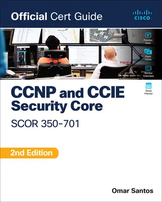 CCNP i CCIE Security Core Score 350-701 Oficjalny przewodnik certyfikacyjny - CCNP and CCIE Security Core Scor 350-701 Official Cert Guide