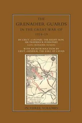 GWARDIA GRENADIERÓW W WIELKIEJ WOJNIE 1914-1918, tom drugi - THE GRENADIER GUARDS IN THE GREAT WAR 1914-1918 Volume Two