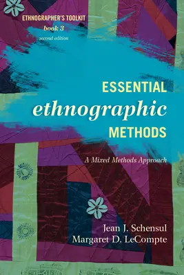 Podstawowe metody etnograficzne: Podejście oparte na metodach mieszanych - Essential Ethnographic Methods: A Mixed Methods Approach