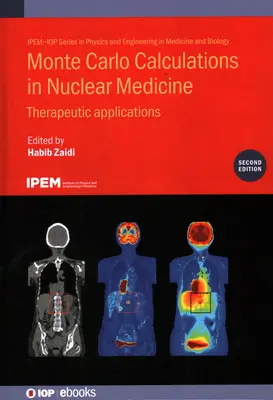Obliczenia Monte Carlo w medycynie nuklearnej: Zastosowania terapeutyczne - Monte Carlo Calculations in Nuclear Medicine: Therapeutic Applications