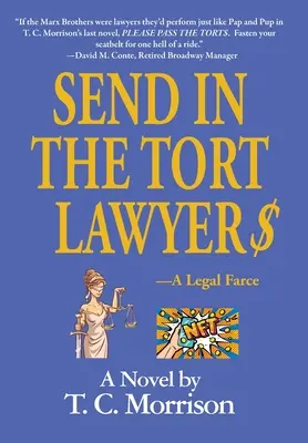 Send In The Tort Lawyer$ - prawnicza farsa - Send In The Tort Lawyer$-A Legal Farce