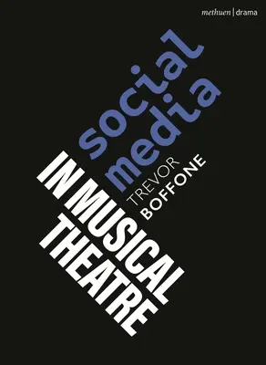 Media społecznościowe w teatrze muzycznym - Social Media in Musical Theatre