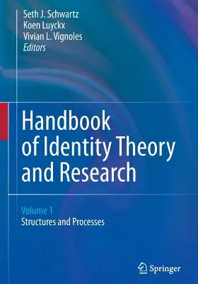 Podręcznik teorii i badań tożsamości, zestaw 2 tomów - Handbook of Identity Theory and Research 2 Volume Set