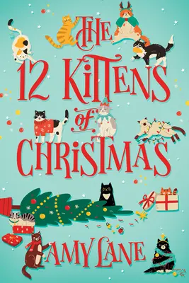 12 świątecznych kociąt - The 12 Kittens of Christmas