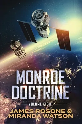 Doktryna Monroe: Tom VIII - Monroe Doctrine: Volume VIII