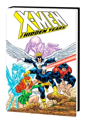 X-Men: Ukryte lata - Omnibus - X-Men: The Hidden Years Omnibus