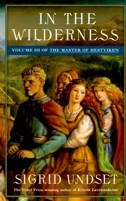 W dziczy: Mistrz Hestviken, tom 3 - In the Wilderness: The Master of Hestviken, Vol. 3