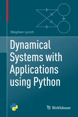 Systemy dynamiczne z aplikacjami w Pythonie - Dynamical Systems with Applications Using Python