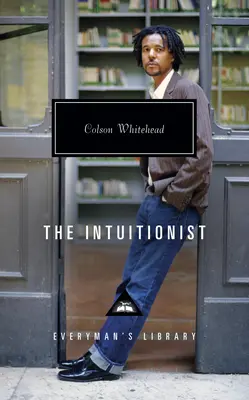 Intuicjonista: wprowadzenie autorstwa Colina Granta - The Intuitionist: Introduction by Colin Grant