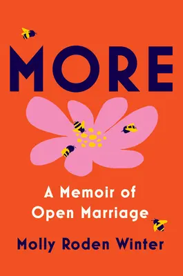 Więcej: Pamiętnik otwartego małżeństwa - More: A Memoir of Open Marriage