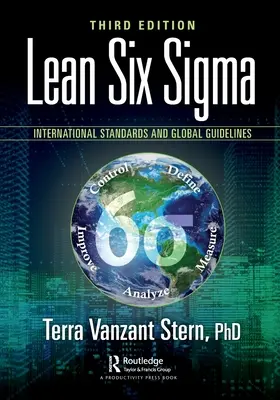 Lean Six SIGMA: międzynarodowe standardy i globalne wytyczne - Lean Six SIGMA: International Standards and Global Guidelines