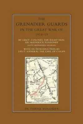 GRENADIER GUARDS W WIELKIEJ WOJNIE 1914-1918 Tom trzeci - THE GRENADIER GUARDS IN THE GREAT WAR 1914-1918 Volume Three