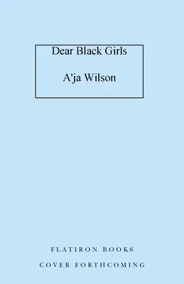 Drogie Czarne Dziewczyny: Jak być wierną sobie - Dear Black Girls: How to Be True to You