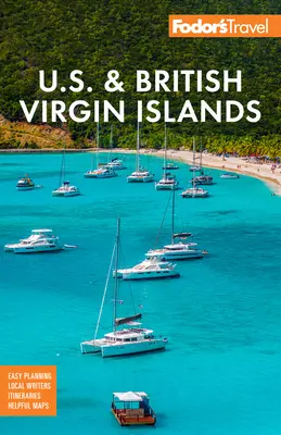 Fodor's Wyspy Dziewicze Stanów Zjednoczonych i Wielkiej Brytanii - Fodor's U.S. & British Virgin Islands