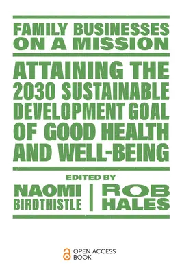 Osiągnięcie celu zrównoważonego rozwoju 2030 w zakresie dobrego zdrowia i dobrego samopoczucia - Attaining the 2030 Sustainable Development Goal of Good Health and Well-Being